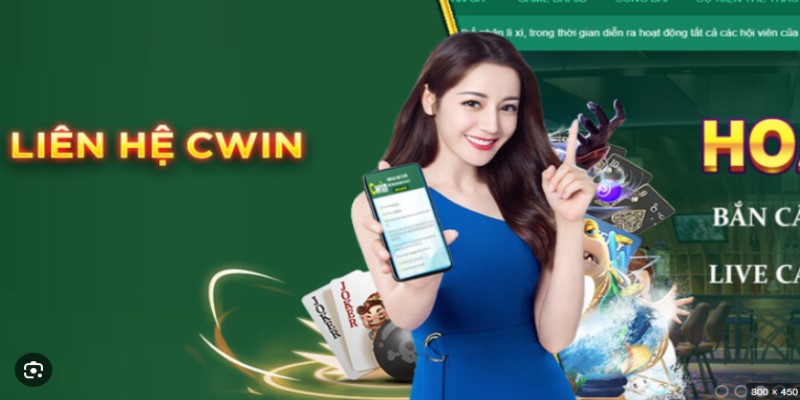 Các kênh liên hệ Cwin thịnh hành hiện nay