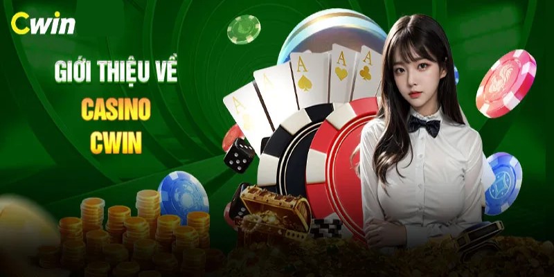 Casino Cwin với vô vàn thể loại cược xanh chín